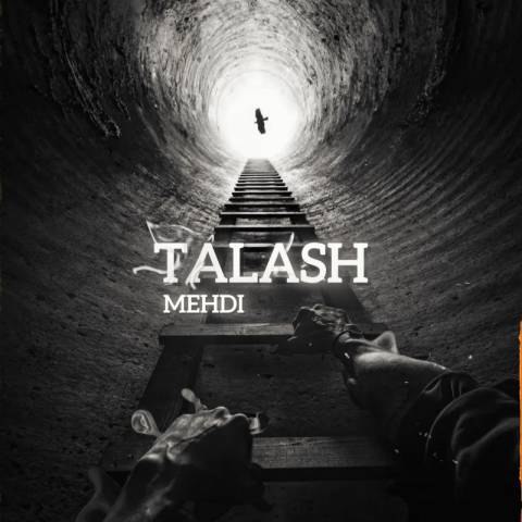 دانلود آهنگ مهدی به نام تلاش